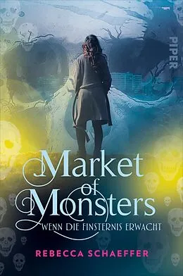 E-Book (epub) Market of Monsters von Rebecca Schaeffer