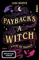 E-Book (epub) Payback's a Witch - Rache ist magisch von Lana Harper