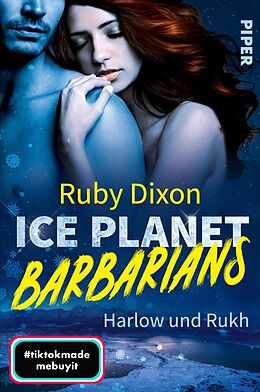 E-Book (epub) Ice Planet Barbarians - Harlow und Rukh? von Ruby Dixon