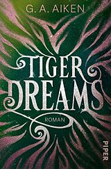 E-Book (epub) Tiger Dreams von G. A. Aiken