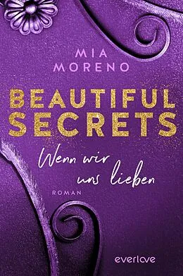E-Book (epub) Beautiful Secrets - Wenn wir uns lieben von Mia Moreno