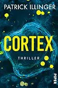 E-Book (epub) Cortex von Patrick Illinger