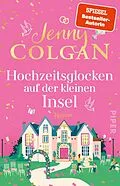 E-Book (epub) Hochzeitsglocken auf der kleinen Insel von Jenny Colgan