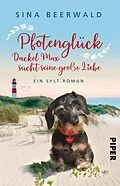 E-Book (epub) Pfotenglück - Dackel Max sucht seine große Liebe von Sina Beerwald