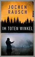 E-Book (epub) Im toten Winkel von Jochen Rausch