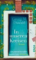 E-Book (epub) In unseren Kreisen von Georg M. Oswald