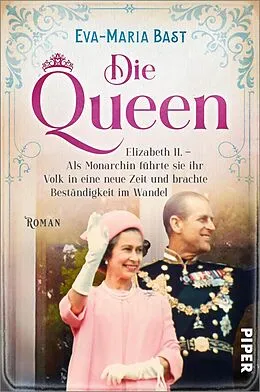 E-Book (epub) Die Queen von Eva-Maria Bast