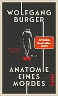 E-Book (epub) Anatomie eines Mordes von Wolfgang Burger
