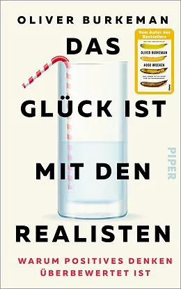 E-Book (epub) Das Glück ist mit den Realisten von Oliver Burkeman