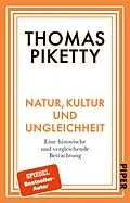 E-Book (epub) Natur, Kultur und Ungleichheit von Thomas Piketty