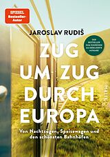 E-Book (epub) Zug um Zug durch Europa von Jaroslav Rudi?