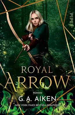 E-Book (epub) Royal Arrow von G. A. Aiken