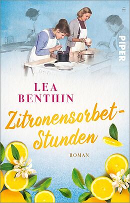 E-Book (epub) Zitronensorbet-Stunden von Lea Benthin