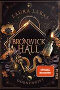 E-Book (epub) Bronwick Hall - Dornengift von Laura Labas