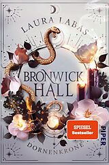 E-Book (epub) Bronwick Hall - Dornenkrone von Laura Labas