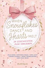 E-Book (epub) When Snowflakes Dance and Hearts Melt von 