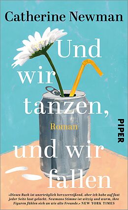 E-Book (epub) Und wir tanzen, und wir fallen von Catherine Newman