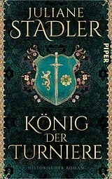 E-Book (epub) König der Turniere von Juliane Stadler