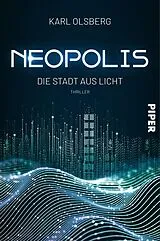 E-Book (epub) Neopolis - Die Stadt aus Licht von Karl Olsberg