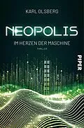 E-Book (epub) Neopolis - Im Herzen der Maschine von Karl Olsberg