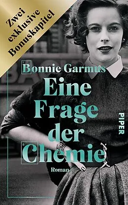E-Book (epub) Eine Frage der Chemie: Zwei exklusive Bonuskapitel von Bonnie Garmus