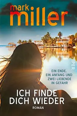 E-Book (epub) Ich finde dich wieder von Mark Miller