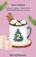 E-Book (epub) Finding Cookies von Ana Woods