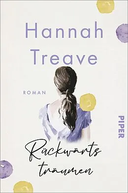 E-Book (epub) Rückwärts träumen von Hannah Treave