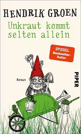 E-Book (epub) Unkraut kommt selten allein von Hendrik Groen