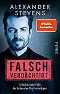 E-Book (epub) Falsch verdächtigt von Alexander Stevens