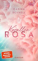 E-Book (epub) Korallenrosa von Carina Schnell