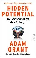 E-Book (epub) Hidden Potential - Die Wissenschaft des Erfolgs von Adam Grant