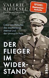 E-Book (epub) Der Flieger im Widerstand von Valerie Riedesel Freifrau zu Eisenbach