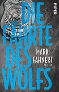E-Book (epub) Die Fährte des Wolfs von Mark Fahnert