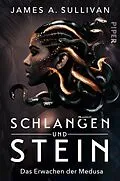 E-Book (epub) Schlangen und Stein von James A. Sullivan
