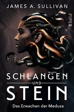 E-Book (epub) Schlangen und Stein von James A. Sullivan