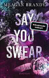 E-Book (epub) Say You Swear von Meagan Brandy