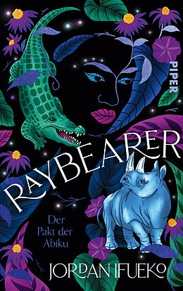 E-Book (epub) Raybearer - Der Pakt der Abiku von Jordan Ifueko