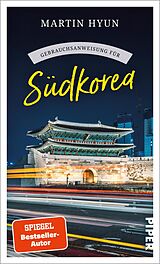 E-Book (epub) Gebrauchsanweisung für Südkorea von Martin Hyun