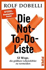 E-Book (epub) Die Not-To-Do-Liste von Rolf Dobelli