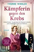 E-Book (epub) Kämpferin gegen den Krebs von Yvonne Winkler