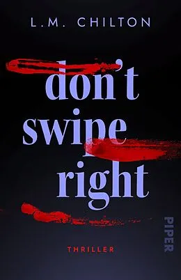 E-Book (epub) Don't Swipe Right von L.M. Chilton