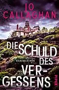 E-Book (epub) Die Schuld des Vergessens von Jo Callaghan