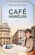 E-Book (epub) Café Hawelka von Maria Wachter