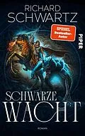 E-Book (epub) Schwarze Wacht von Richard Schwartz