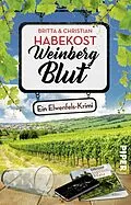 E-Book (epub) Weinbergblut von Britta Habekost, Christian Habekost