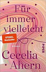 E-Book (epub) Für immer vielleicht von Cecelia Ahern