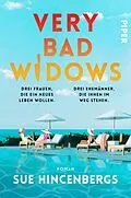 E-Book (epub) Very Bad Widows von Sue Hincenbergs