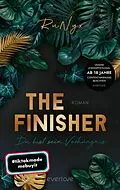 E-Book (epub) The Finisher - Du bist sein Verhängnis von RuNyx