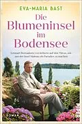 E-Book (epub) Die Blumeninsel im Bodensee von Eva-Maria Bast